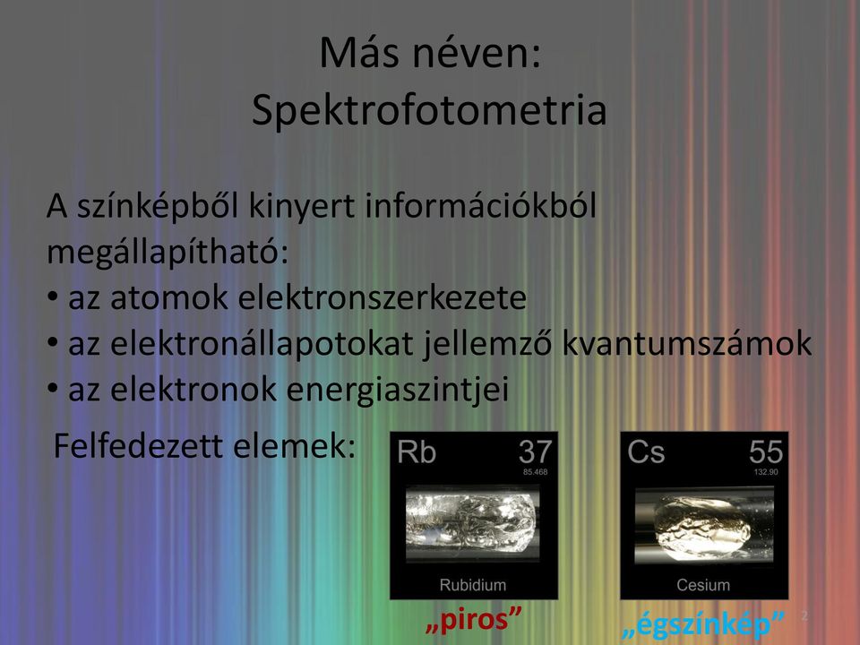 elektronszerkezete az elektronállapotokat jellemző