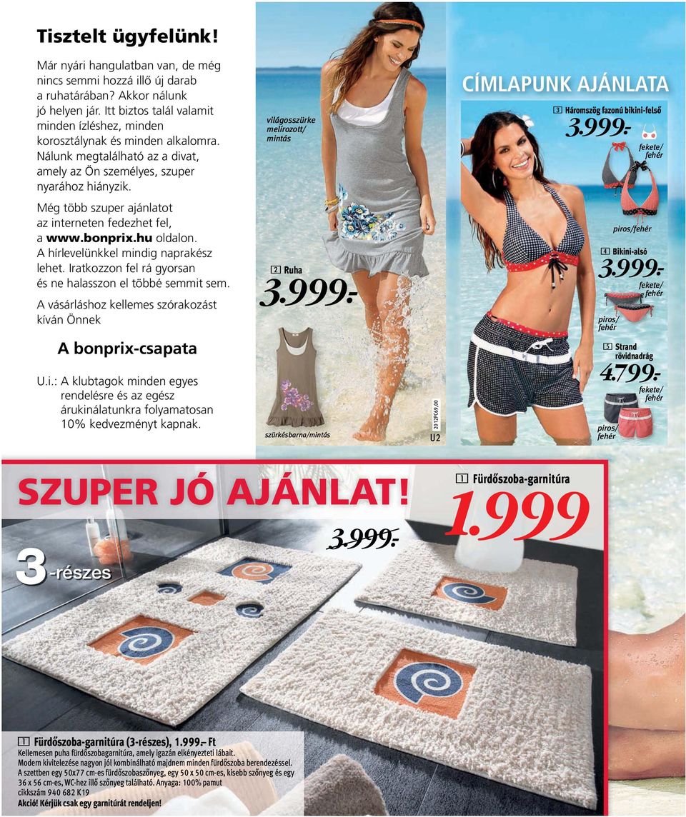 világosszürke melírozott/ mintás CÍMLAPUNK AJÁNLATA 3 Háromszög fazonú bikini-felső 3.999_ / Még több szuper ajánlatot az interneten fedezhet fel, a www.bonprix.hu oldalon.