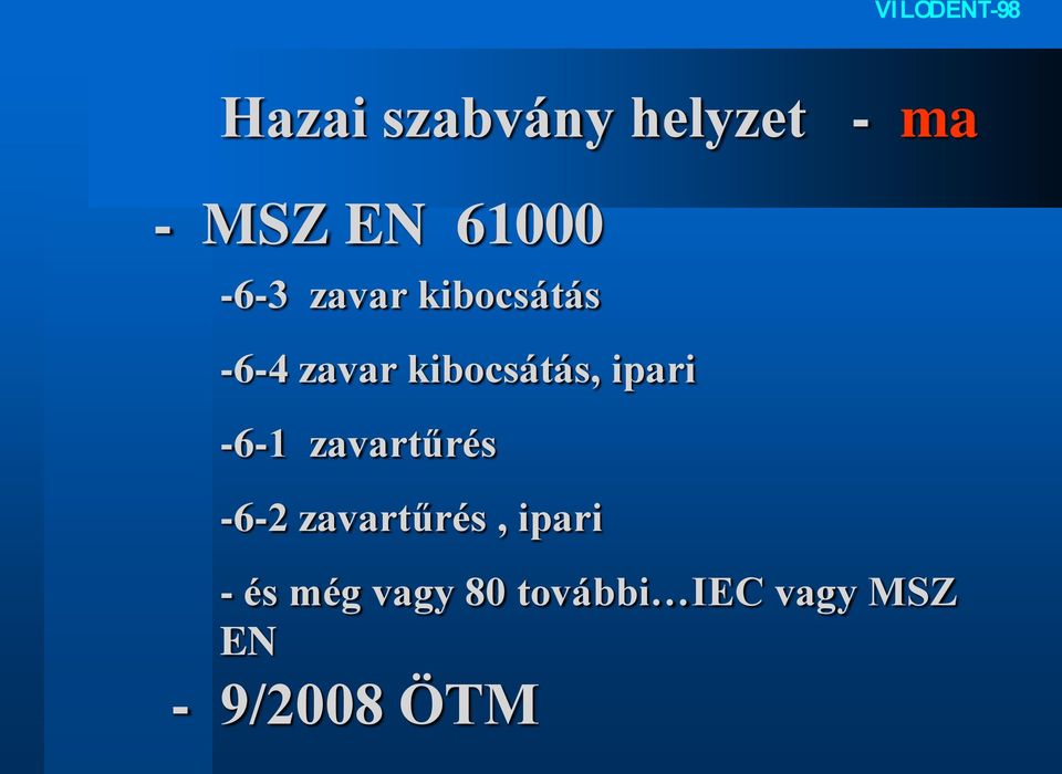 -6-1 zavartűrés -6-2 zavartűrés, ipari - és