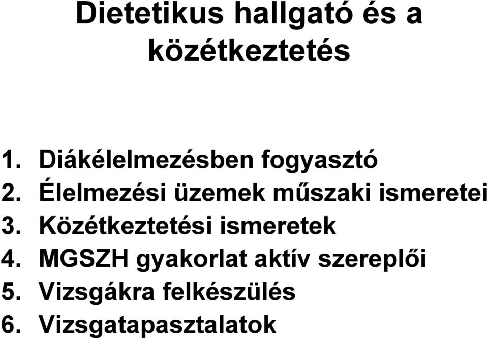 Élelmezési üzemek műszaki ismeretei 3.