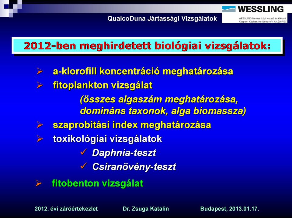 alga biomassza) szaprobitási index meghatározása