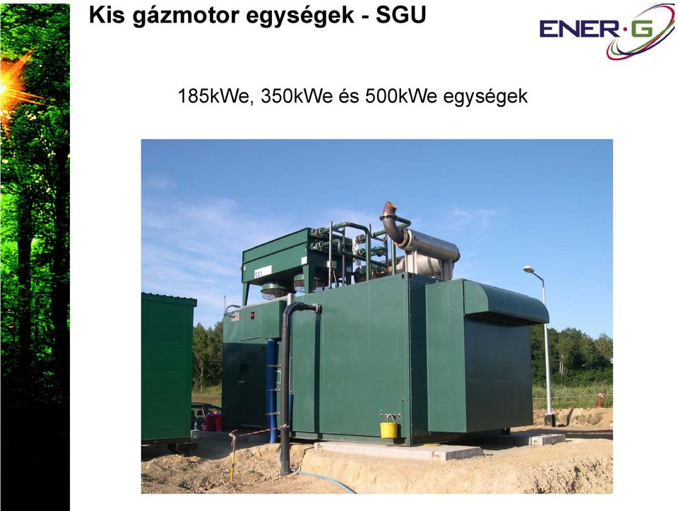185kWe, 350kWe