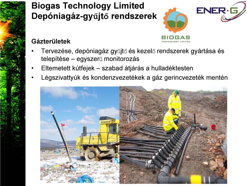 telepítése egyszerű monitorozás Eltemetett kútfejek szabad átjárás a