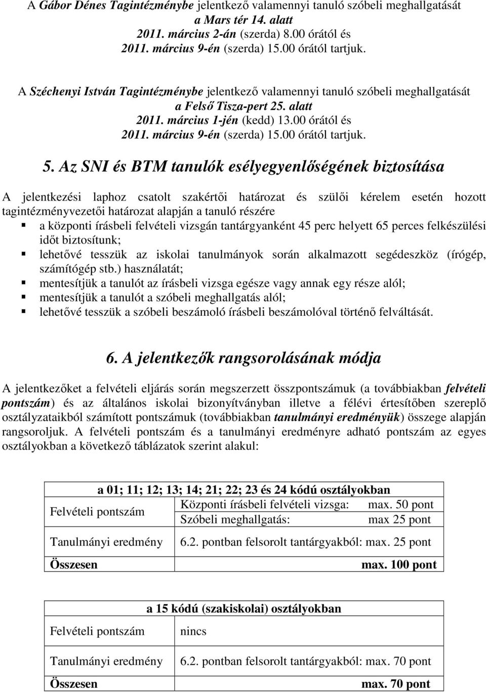 00 órától tartjuk. 5.
