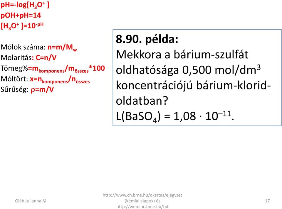 példa: Mekkora a bárum-szulfát oldhatósága 0,500