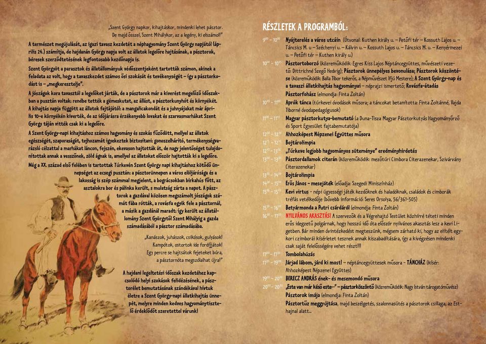 MEGHÍVÓ SZENT GYÖRGY-NAPI. állatkihajtó ünnep április 24. Túrkeve, Liget -  PDF Free Download