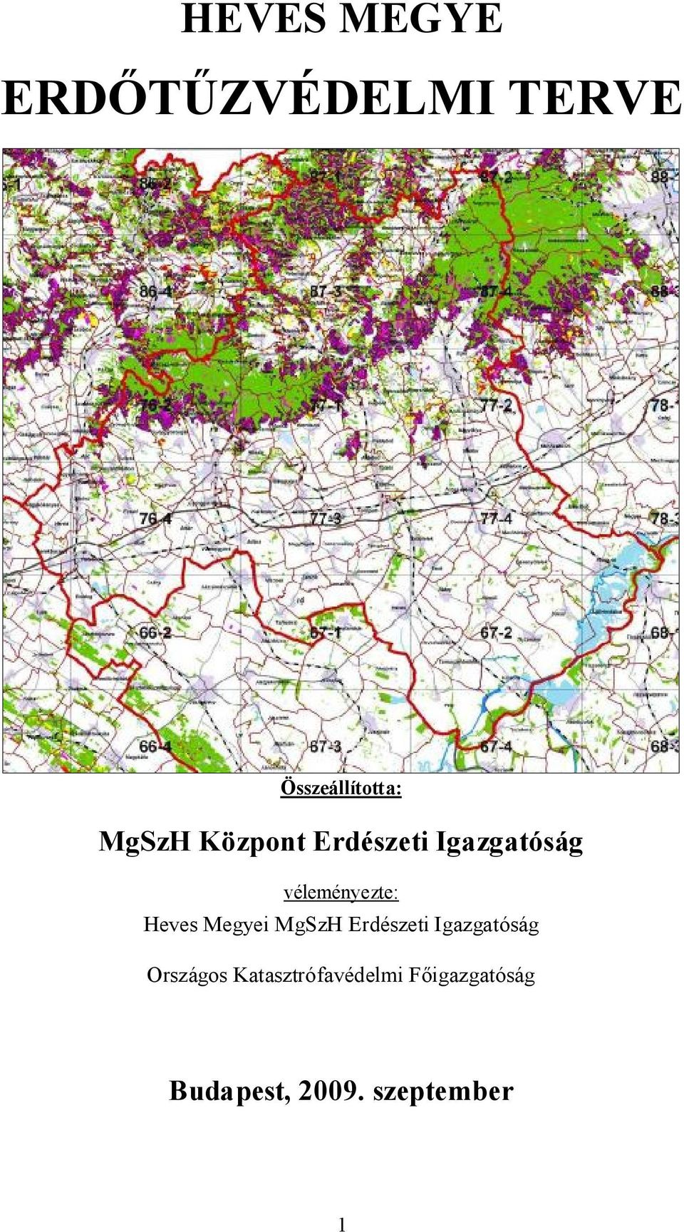 Heves Megyei MgSzH Erdészeti Igazgatóság Országos