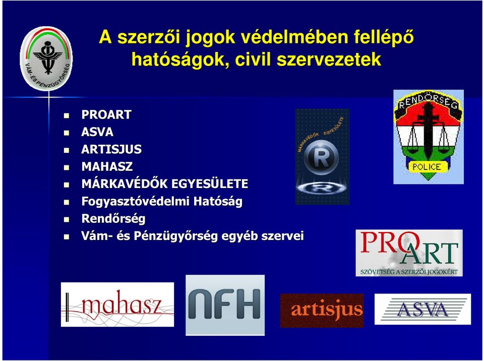 MÁRKAVÉDŐK EGYESÜLETE Fogyasztóvédelmi