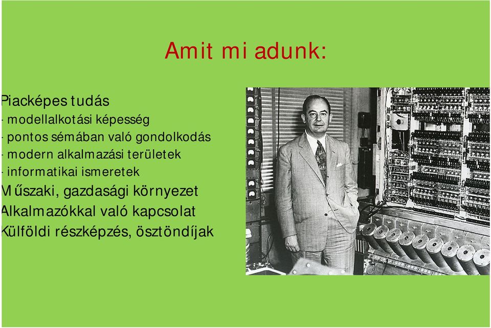 informatikai ismeretek Műszaki, gazdasági környezet