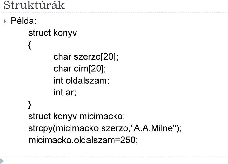 int ar; } struct konyv micimacko;