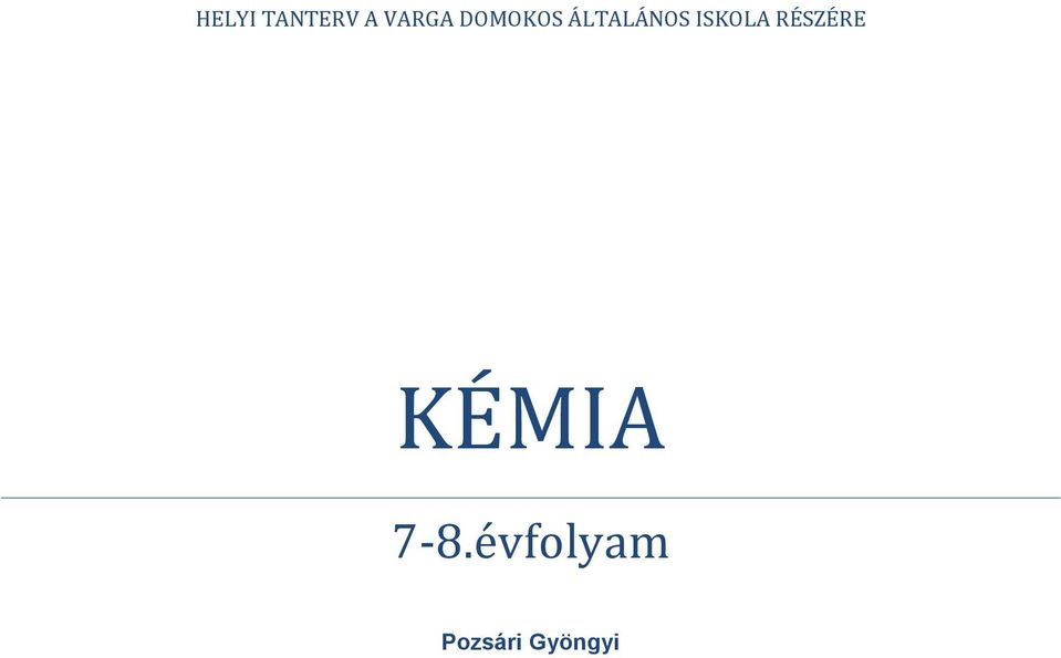 ISKOLA RÉSZÉRE KÉMIA