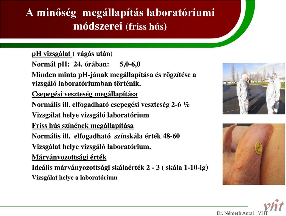 Csepegési veszteség megállapítása Normális ill.