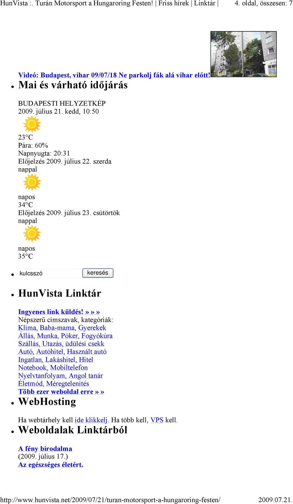 csütörtök nappal napos 35 C kulcsszó keresés HunVista Linktár Ingyenes link küldés!