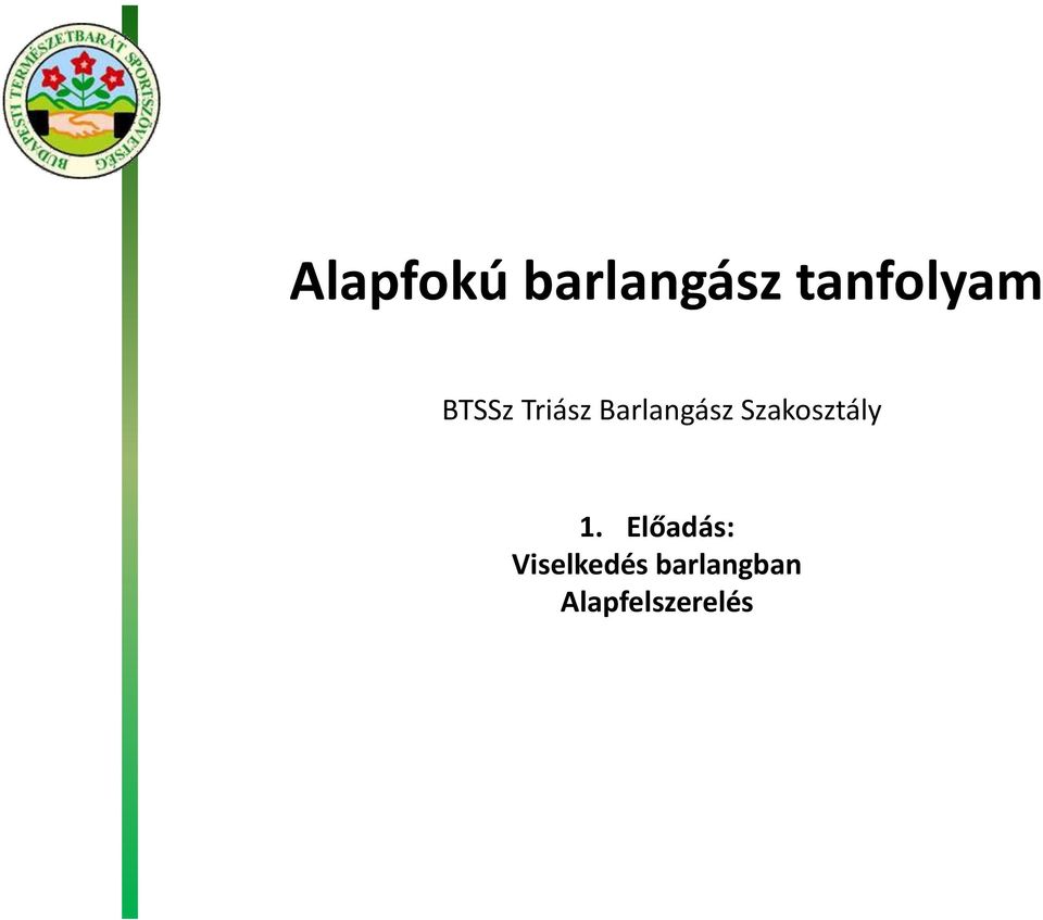 Alapfokú barlangász tanfolyam - PDF Ingyenes letöltés