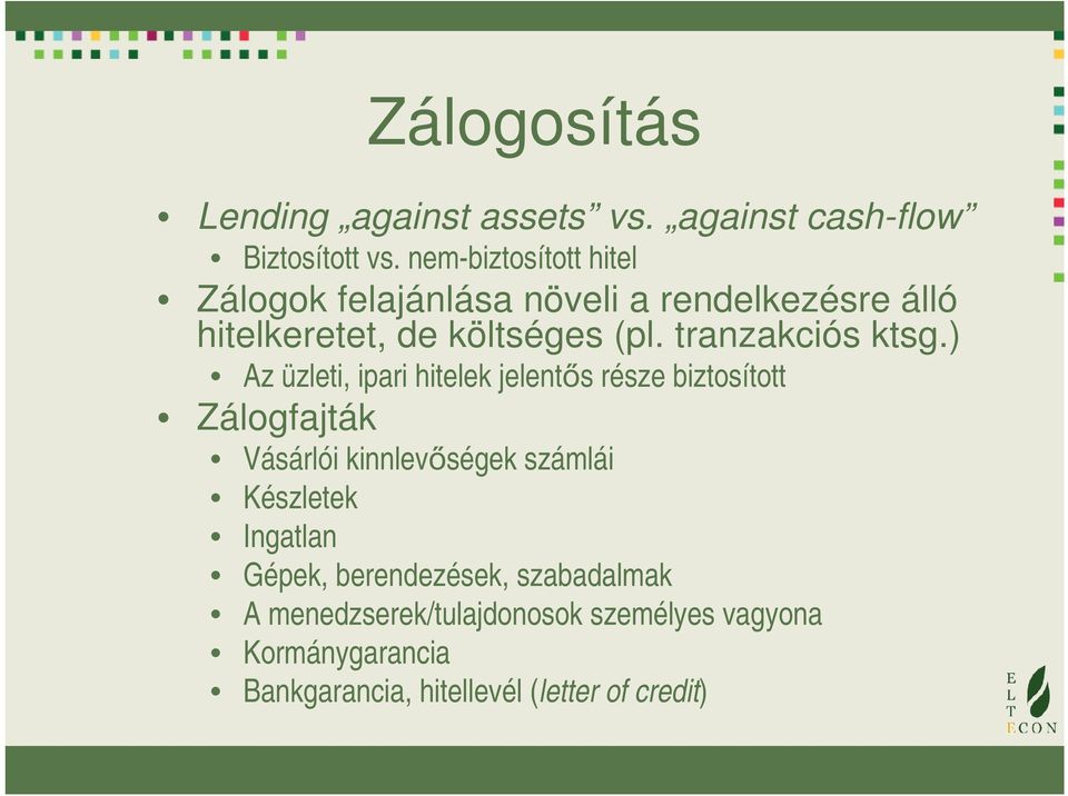tranzakciós ktsg.