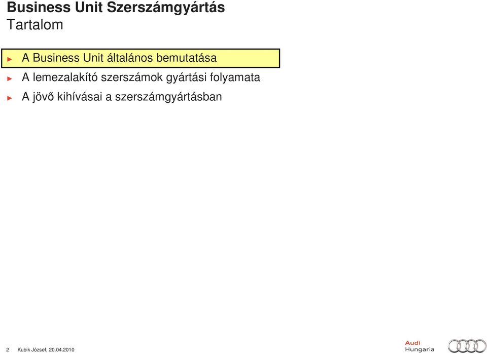 gyártási folyamata A jövı kihívásai a