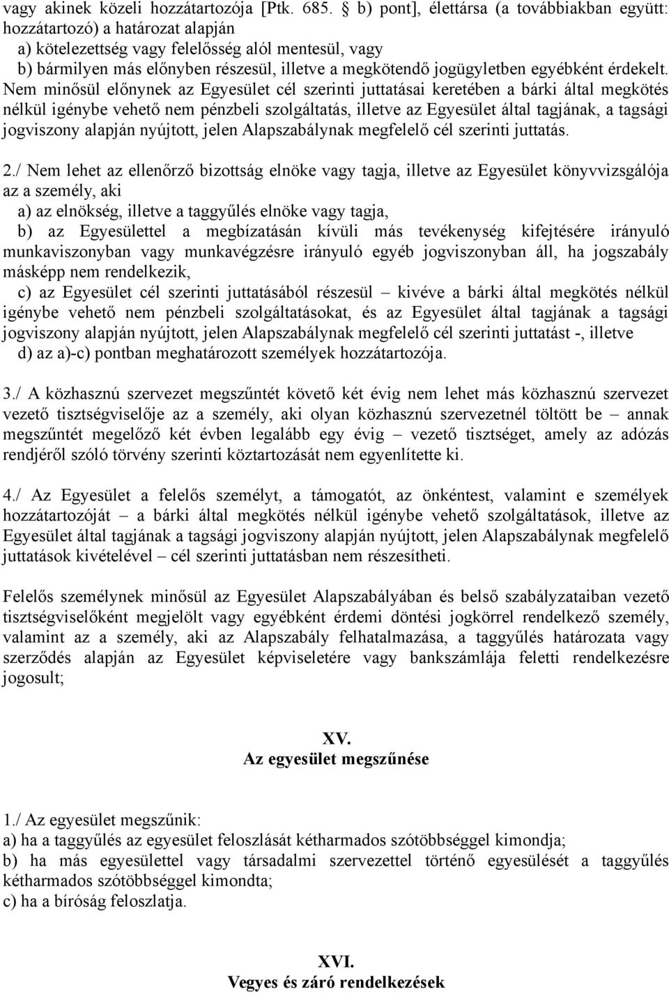 jogügyletben egyébként érdekelt.
