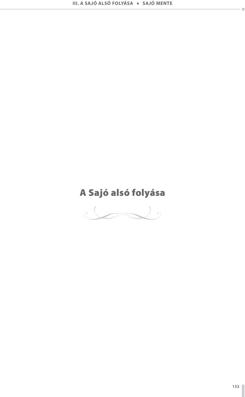 SAJÓ MENTE A