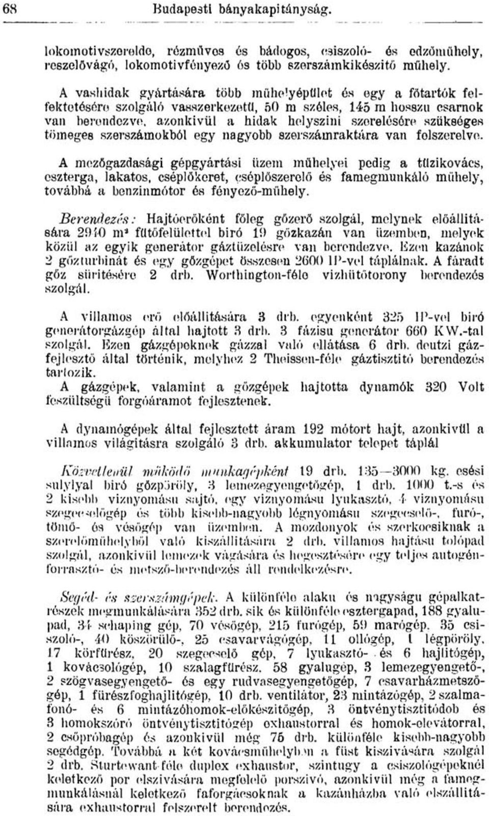 tömeges szerszámokból egy nagyobb szerszám rak tára van felszerelve.