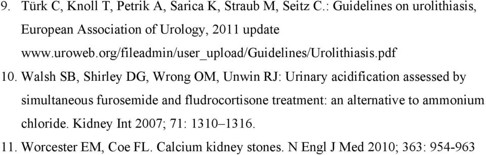 org/fileadmin/user_upload/guidelines/urolithiasis.pdf 10.