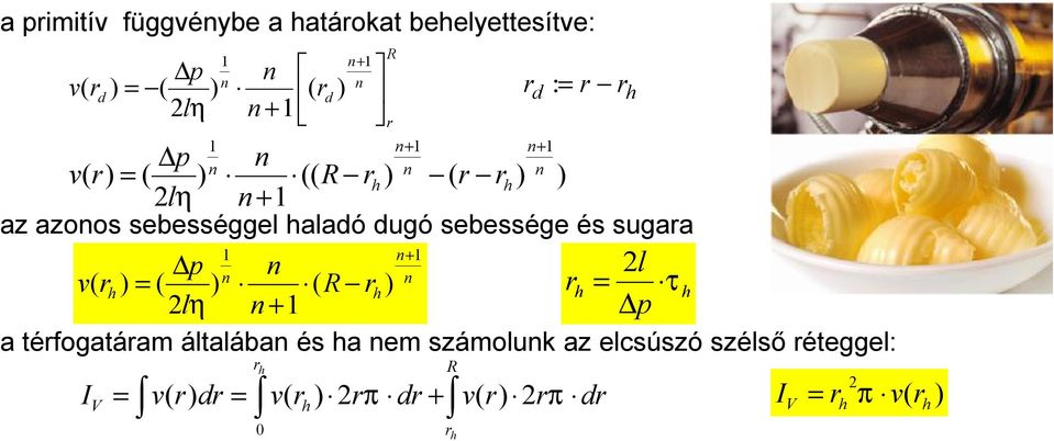 éteggel: ( (( 2 ( ( R l p v + + + = η R l p v ( 2 ( ( + + = η R d d l p v + =