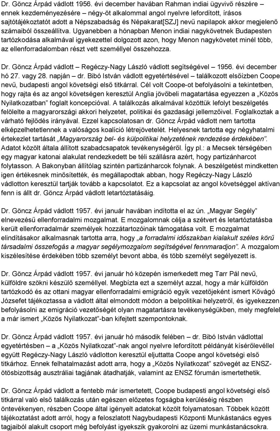 akkor megjelenő számaiból összeállítva.