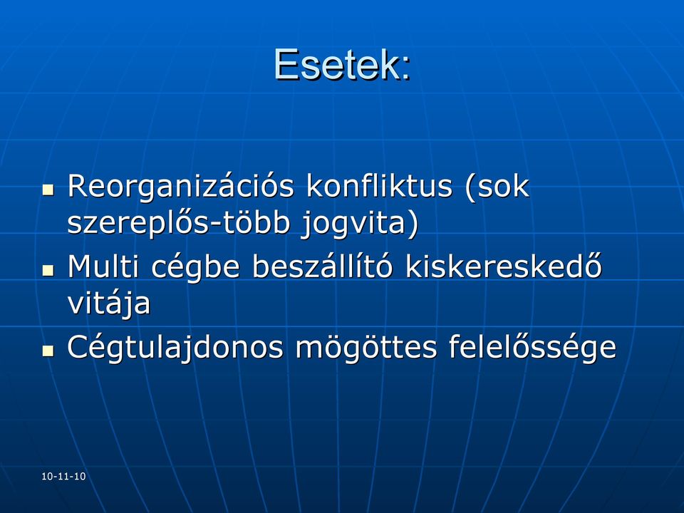 cégbe beszállító kiskereskedő