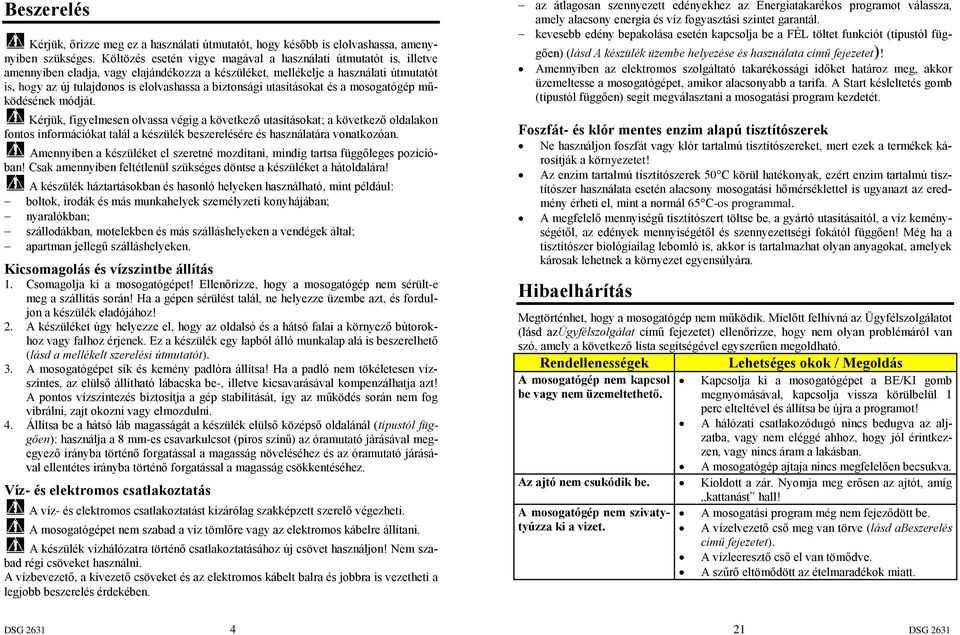 Vevőtájékoztató adatlap, megfelelőségi nyilatkozat HASZNÁLATI ÚTMUTATÓ AZ INDESIT  DSG 2631 EU TÍPUSÚ MOSOGATÓGÉPHEZ. Gyártó: - PDF Free Download