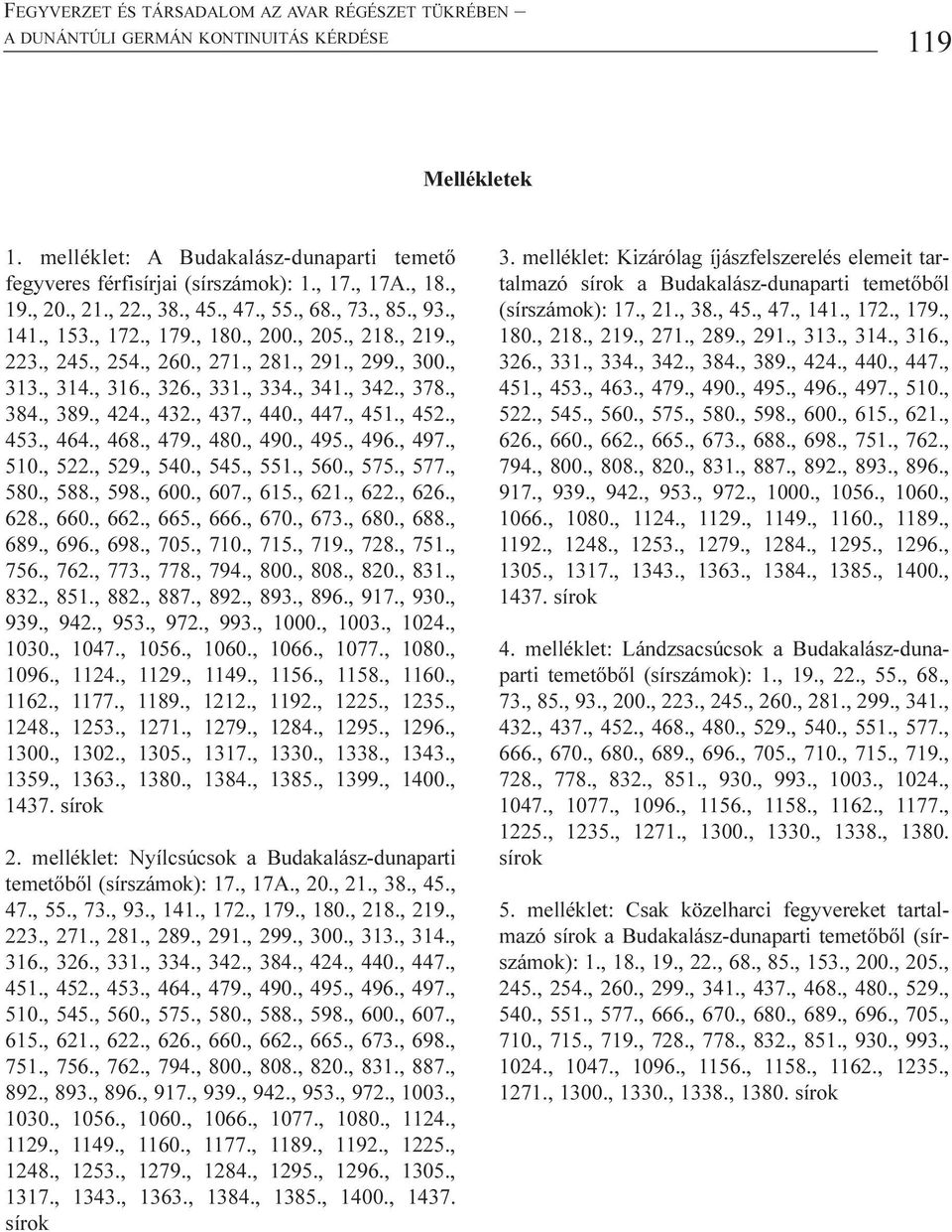 , 331., 334., 341., 342., 378., 384., 389., 424., 432., 437., 440., 447., 451., 452., 453., 464., 468., 479., 480., 490., 495., 496., 497., 510., 522., 529., 540., 545., 551., 560., 575., 577., 580.