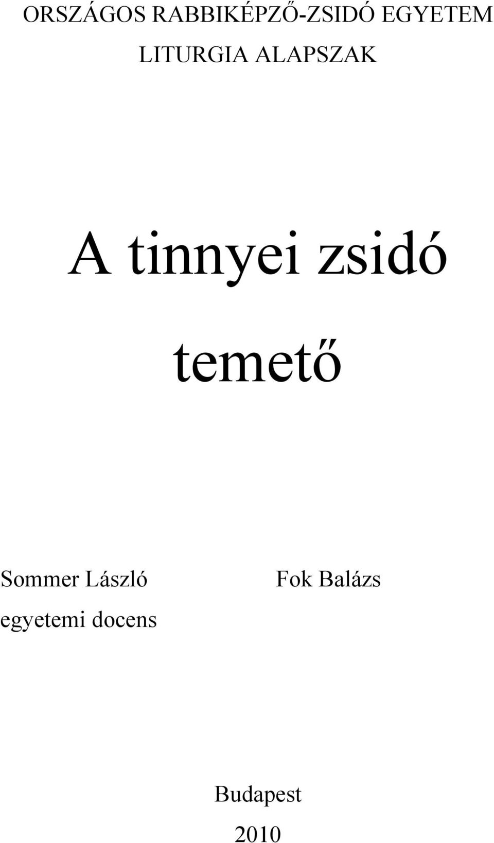 tinnyei zsidó temető Sommer