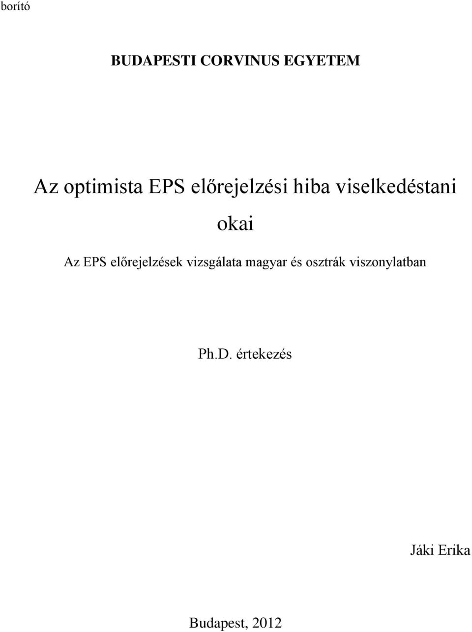 előrejelzések vizsgálata magyar és osztrák