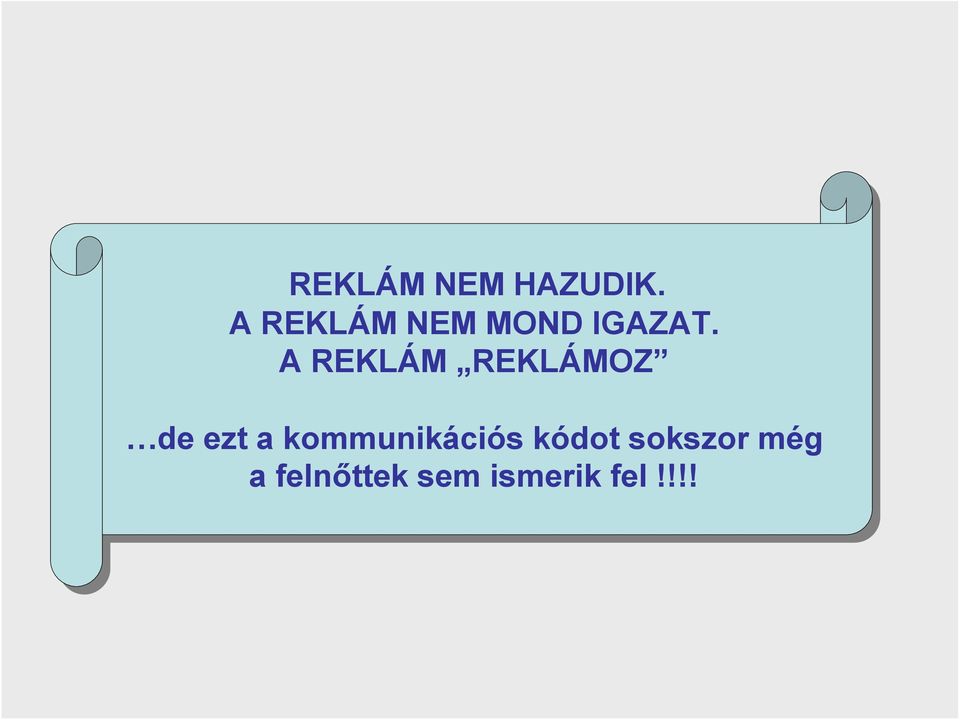 AAREKLÁM REKLÁM REKLÁMOZ REKLÁMOZ de deezt eztaakommunikációs