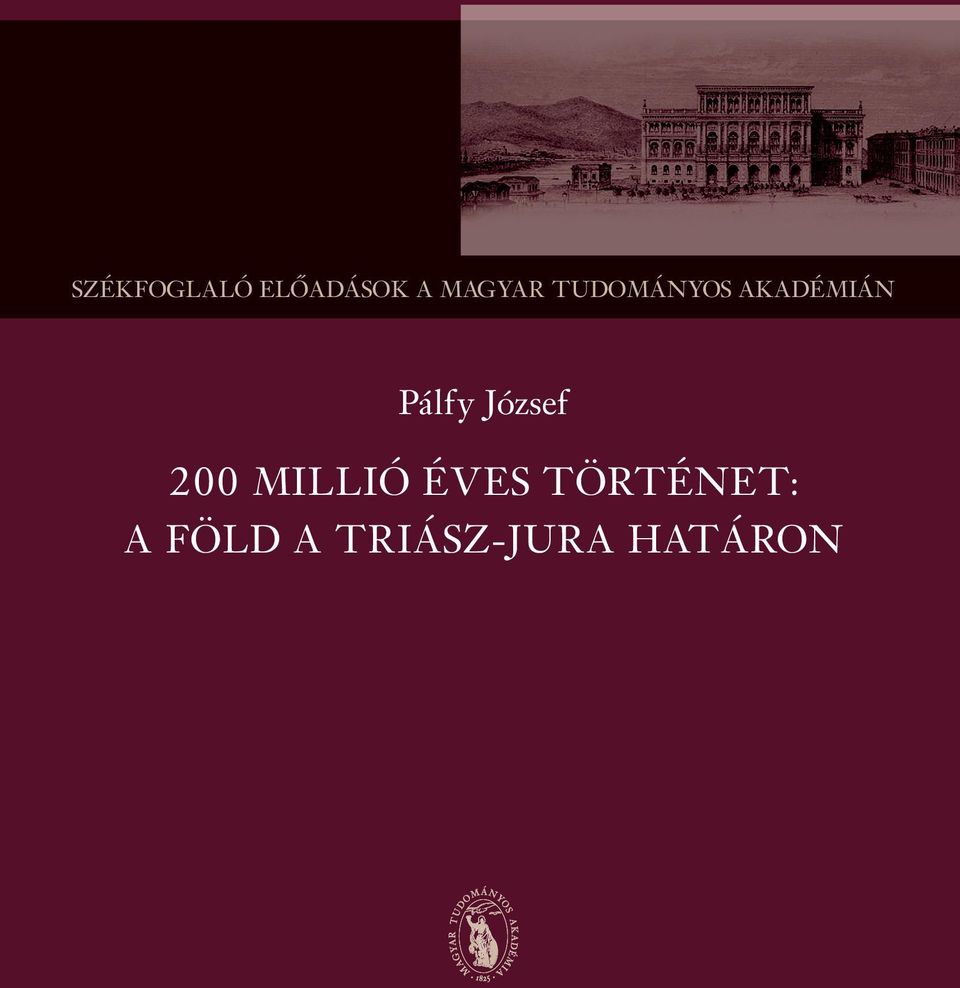 Pálfy József 200 millió éves