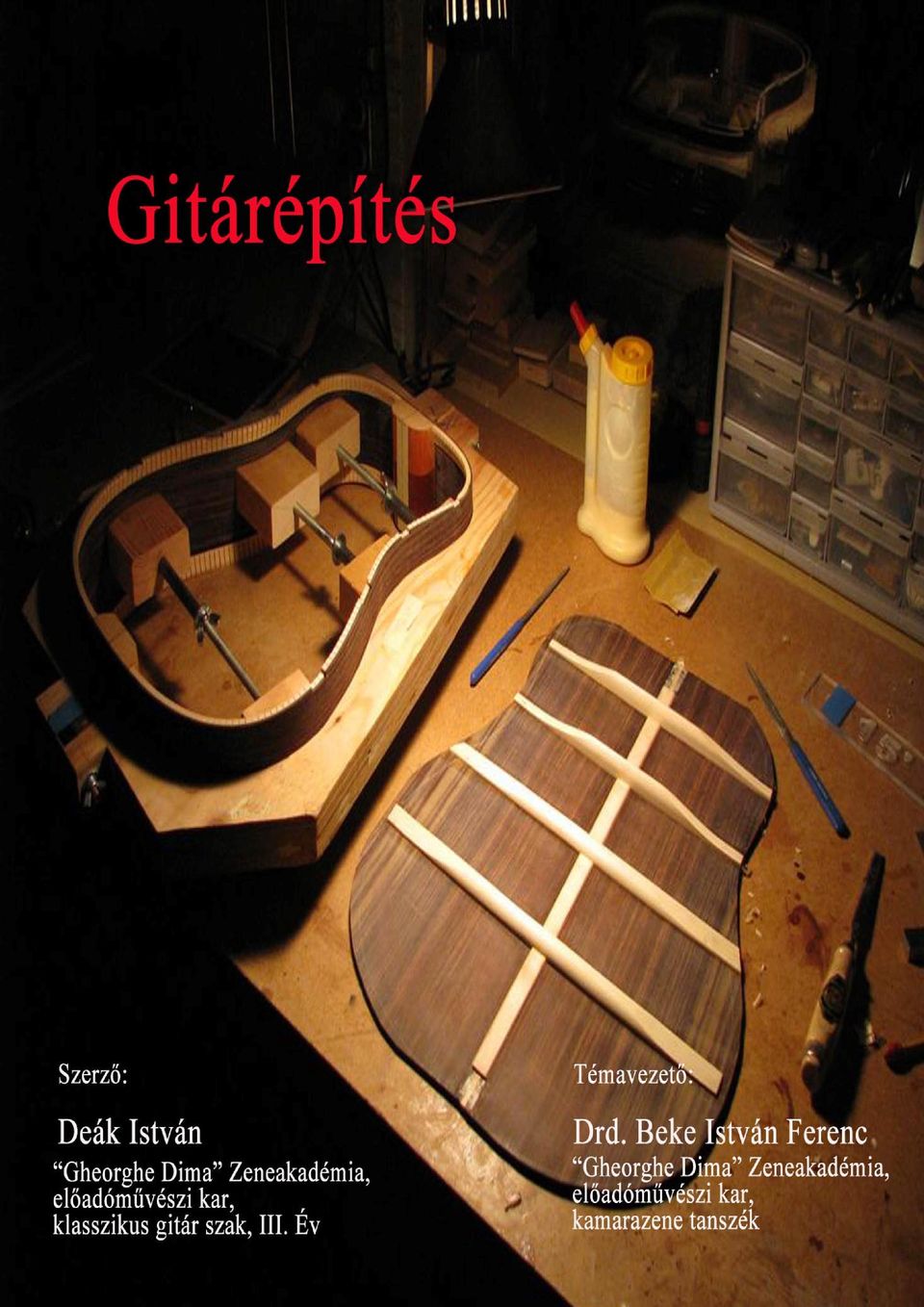 Tartalomjegyzék. Gitártörténet...2 Hagszerfelépítés...9 Klasszikus  Gitárépítés...11 Felhasznált szakirodalom PDF Free Download