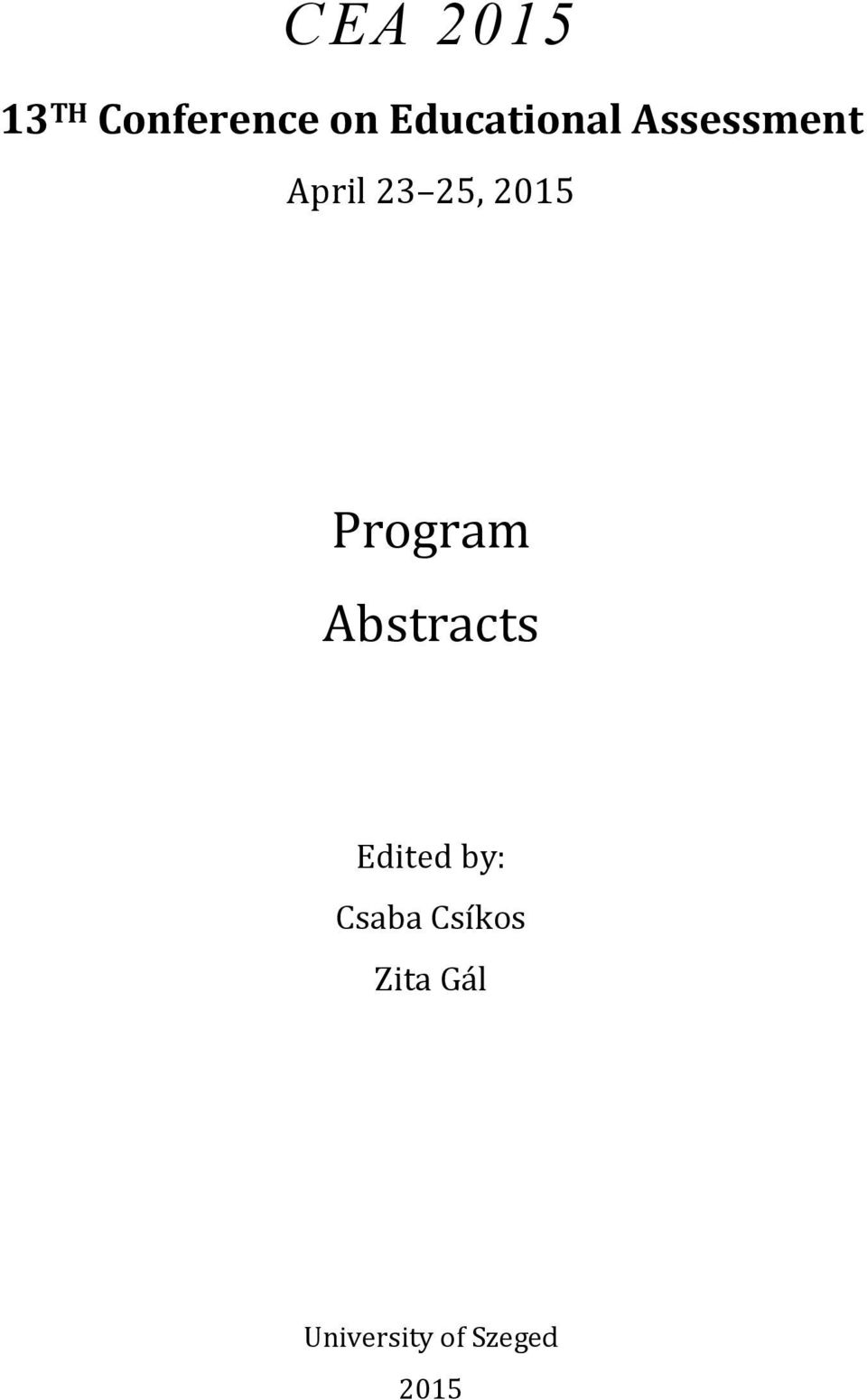 2015 Program Abstracts Edited by: