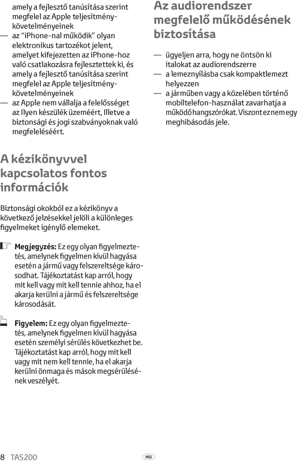 szabványoknak való megfeleléséért.