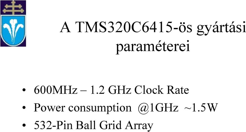2 GHz Clock Rate Power