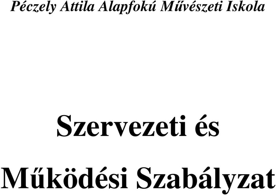 Iskola Szervezeti