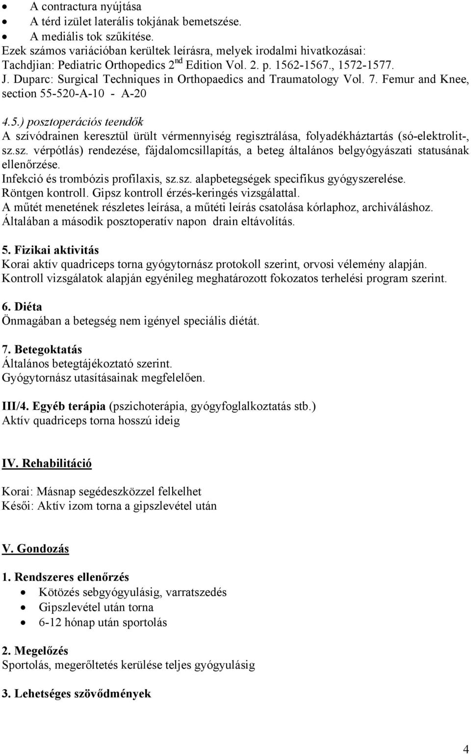 Duparc: Surgical Techniques in Orthopaedics and Traumatology Vol. 7. Femur and Knee, section 55