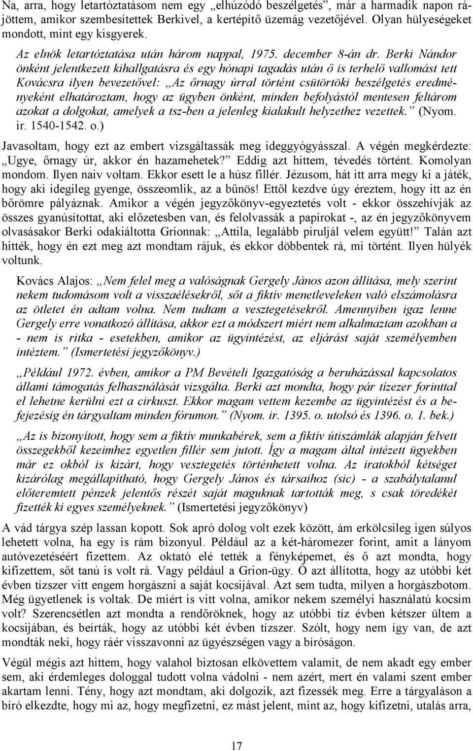 hogyan működnek a nadrágtartó fogyás előtt és utáng