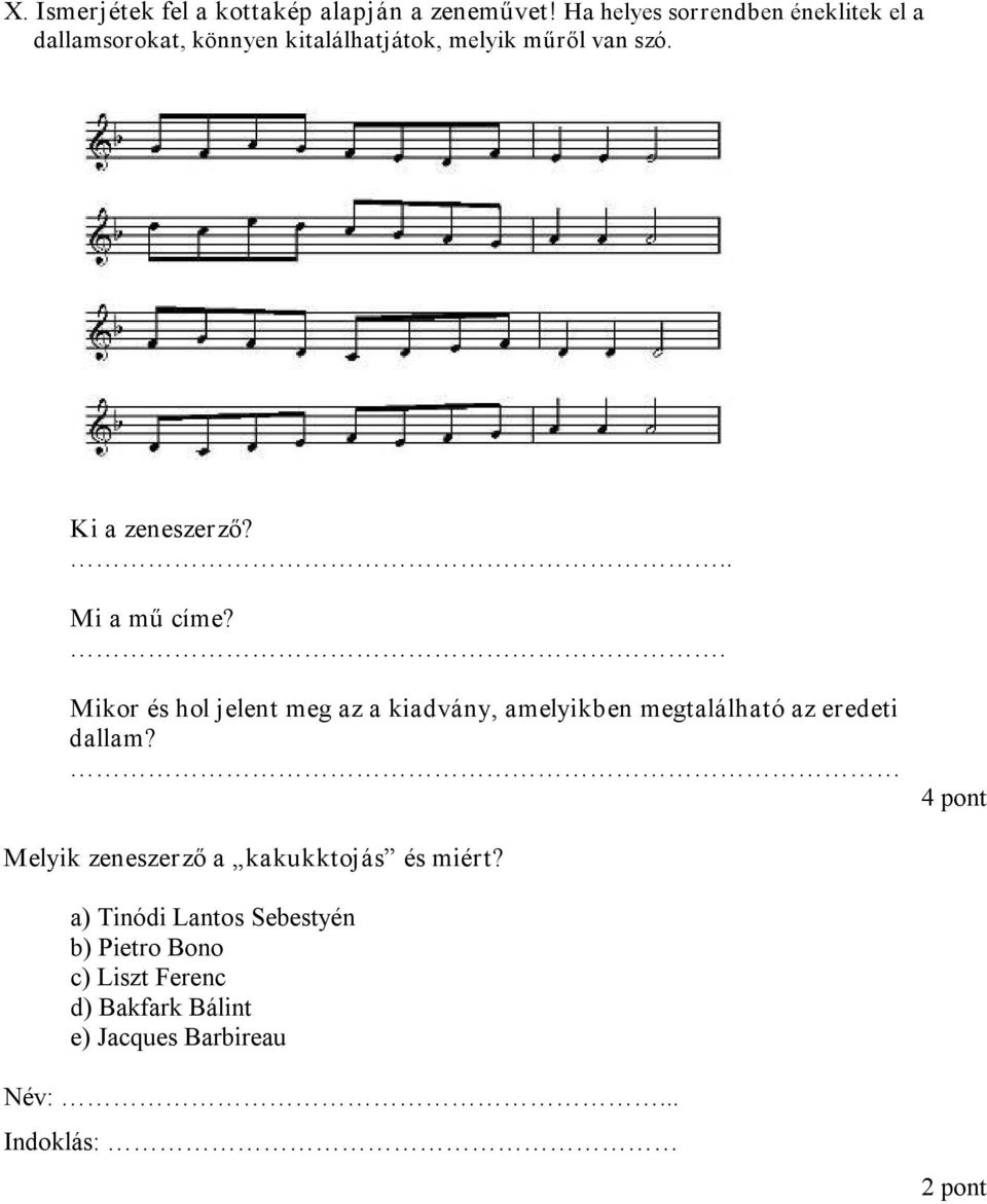 Ki a zeneszerző?.. Mi a mű címe?