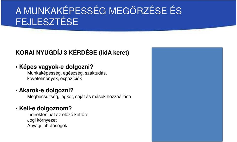 Akarok-e dolgozni?