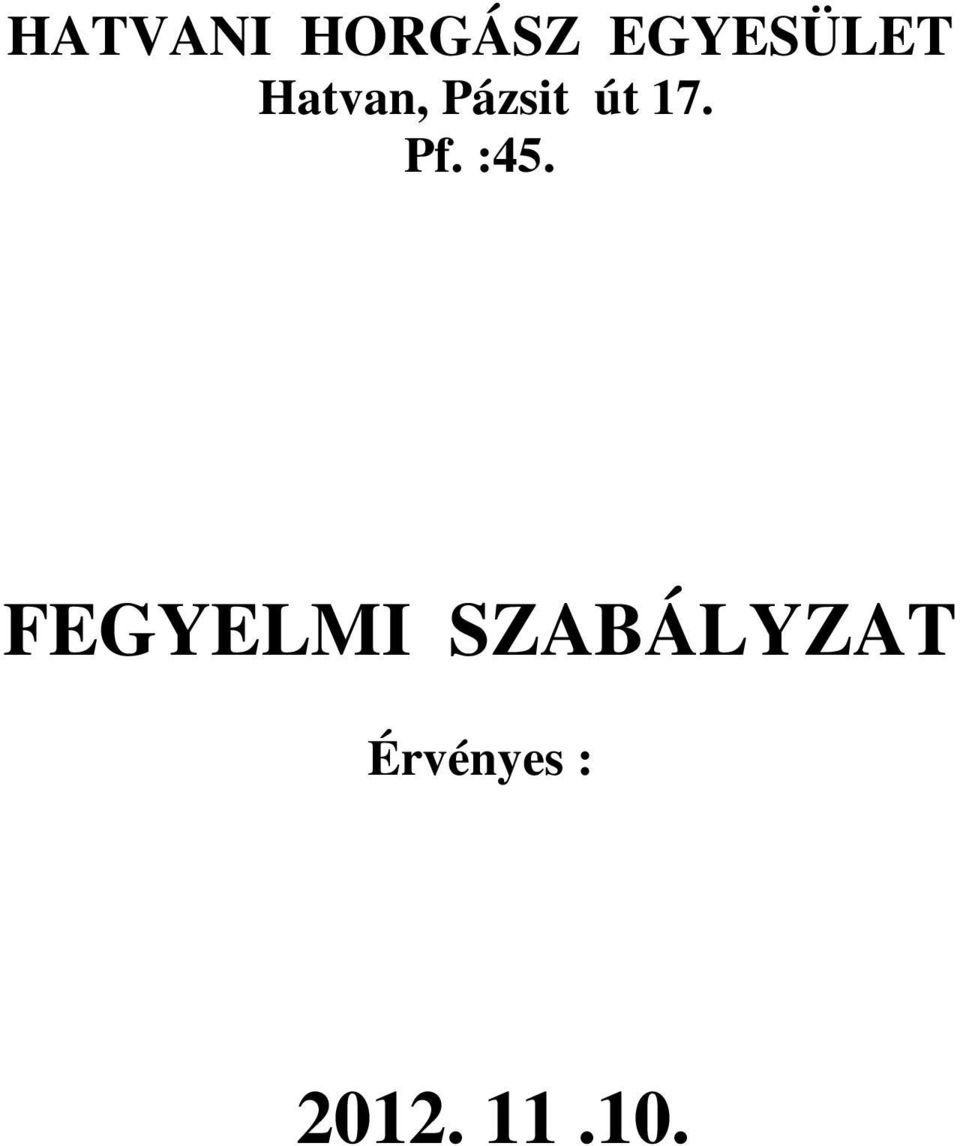 út 17. Pf. :45.