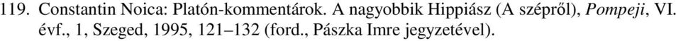 A nagyobbik Hippiász (A szépről),