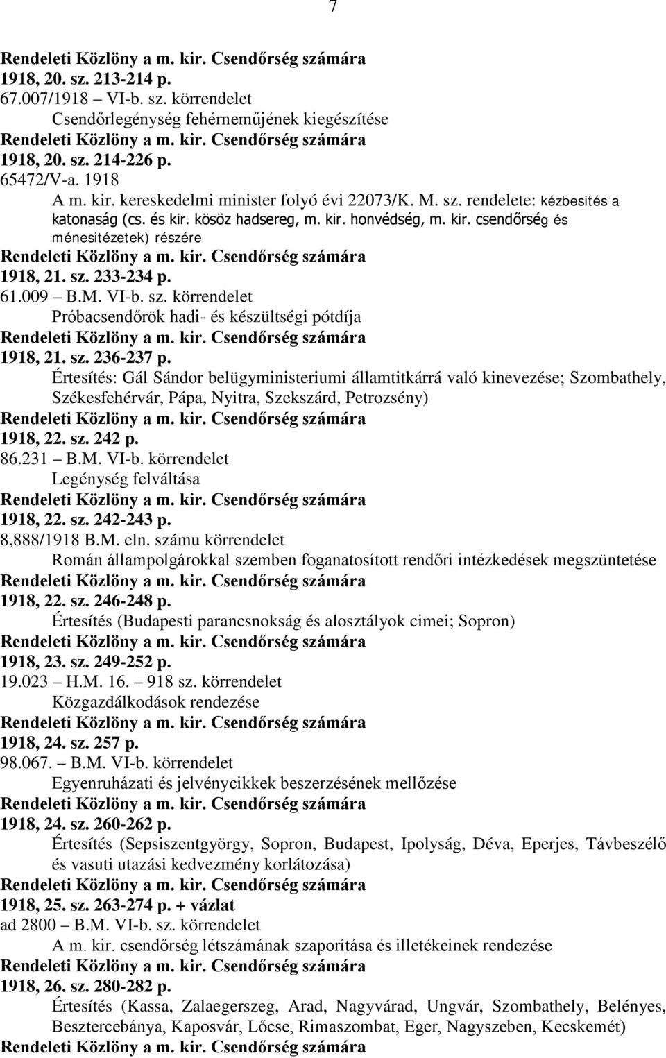 233-234 p. 61.009 B.M. VI-b. sz. körrendelet Próbacsendőrök hadi- és készültségi pótdíja 1918, 21. sz. 236-237 p.