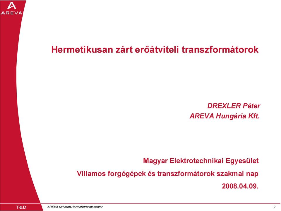 Magyar Elektrotechnikai Egyesület Villamos forgógépek