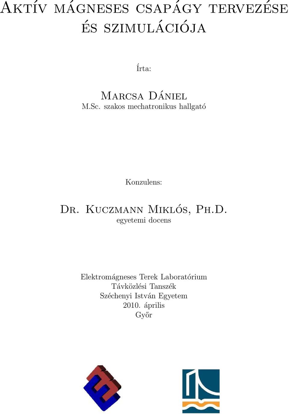 Kuczmann Miklós, Ph.D.