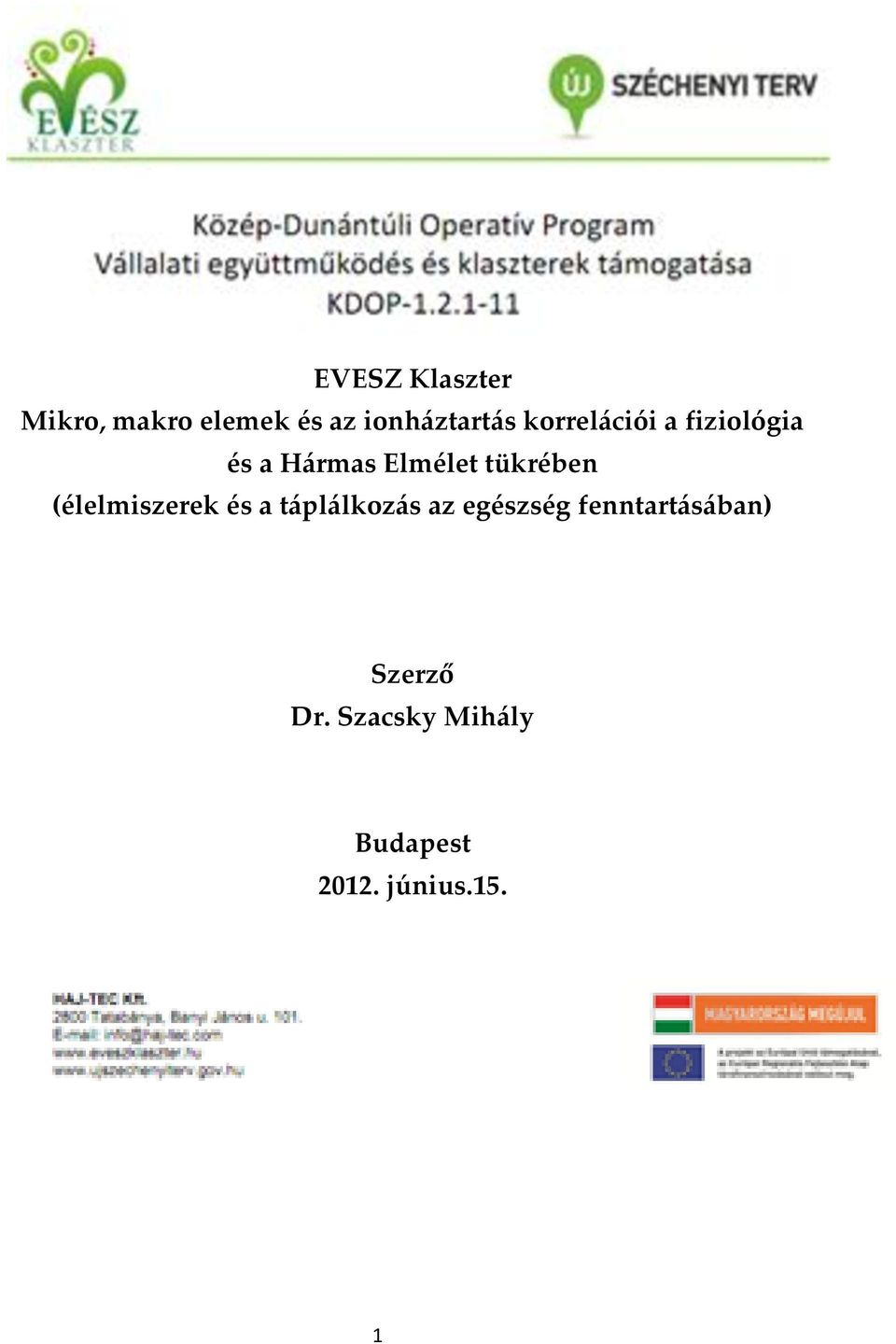 (élelmiszerek és a t{pl{lkoz{s az egészség