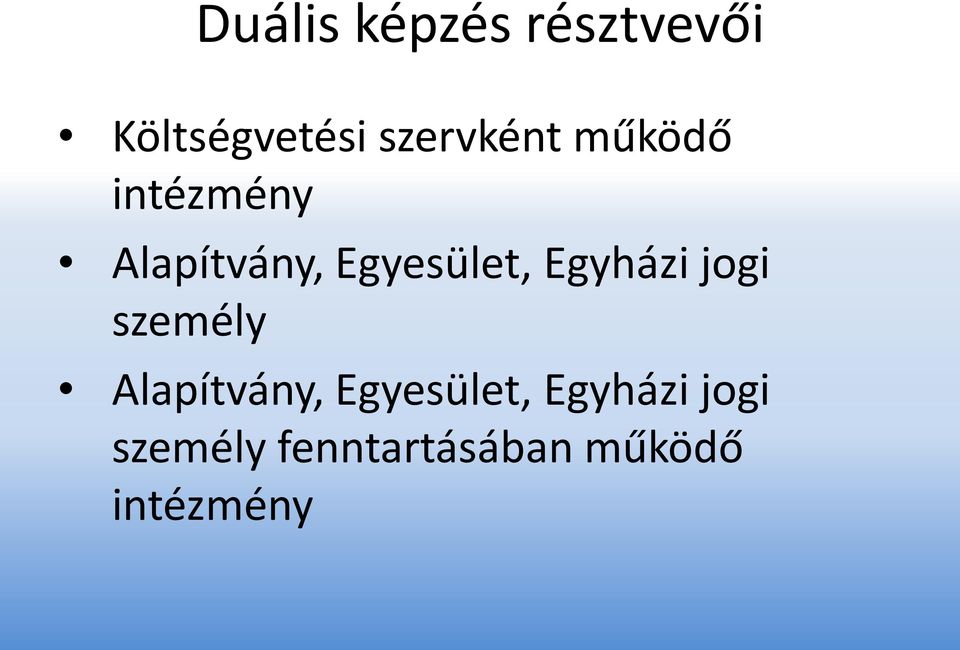 Egyesület, Egyházi jogi személy Alapítvány,