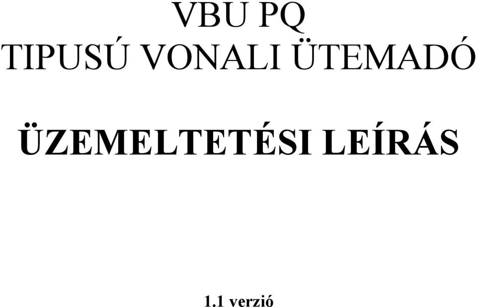 ÜZEMELTETÉSI